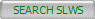 SEARCH SLWS