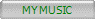 MY MUSIC